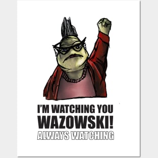 I'm watching you Wazowski! Posters and Art